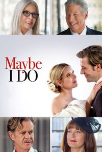 Maybe I Do poster