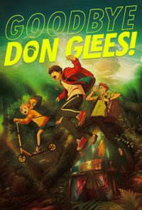 Goodbye, Don Glees! poster