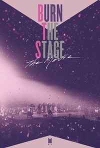 Burn the Stage: The Movie poster