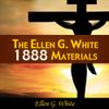 The Ellen G. White 1888 Materials