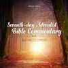 Seventh-day Adventist Bible Commentary, Volume 3