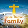 The Divine-Human Family