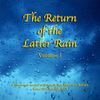 The Return of the Latter Rain