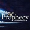 Jesus On Prophecy