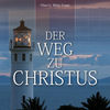 Der Weg zu Christus