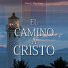 El Camino a Cristo