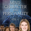 Mind Character and Personality, Volume 1