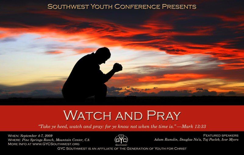 SWYC 2009: Watch and Pray