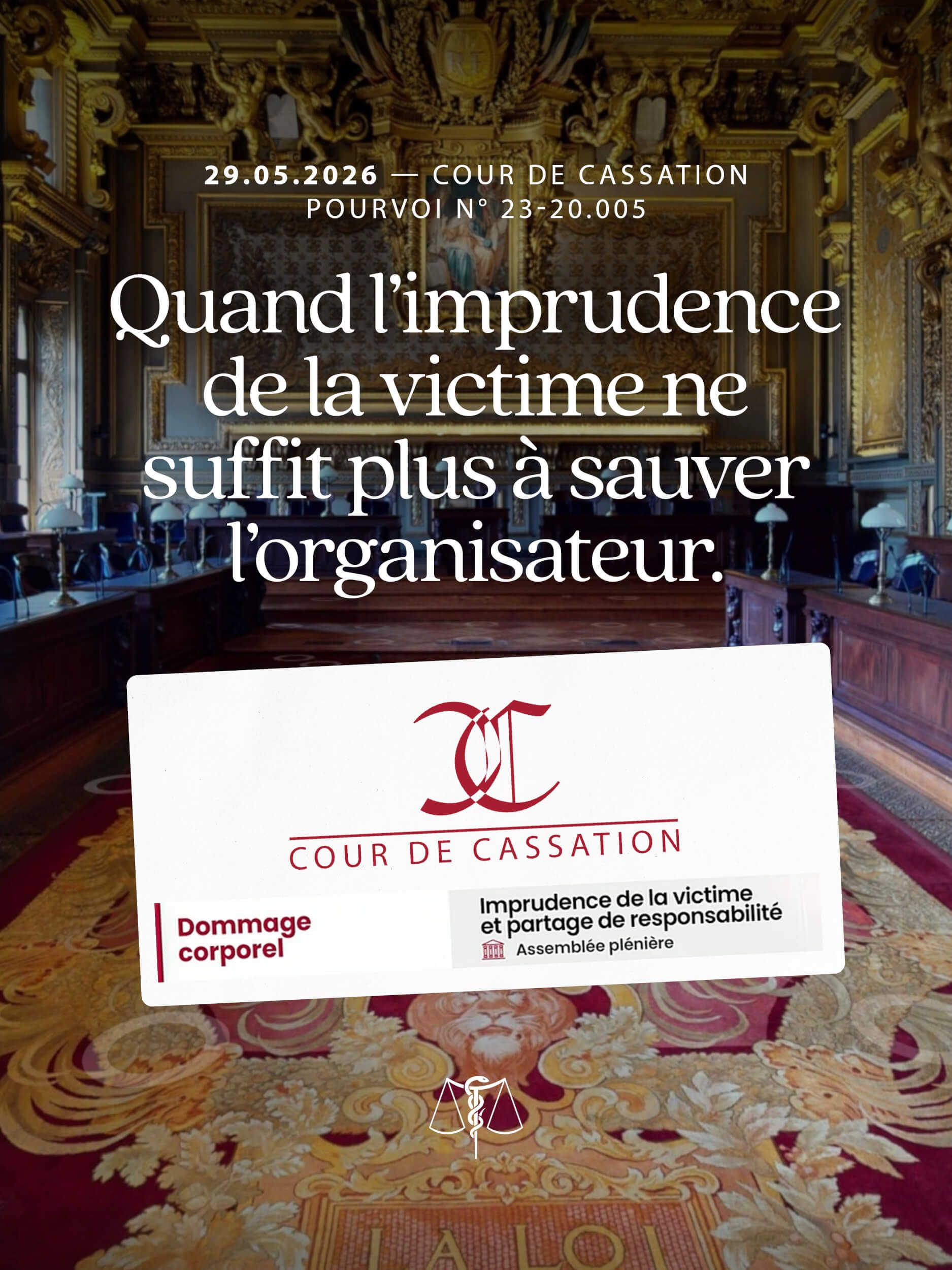 Quand l’imprudence de la victime ne suffit plus à sauver l’organisateur - ca posts 25 4