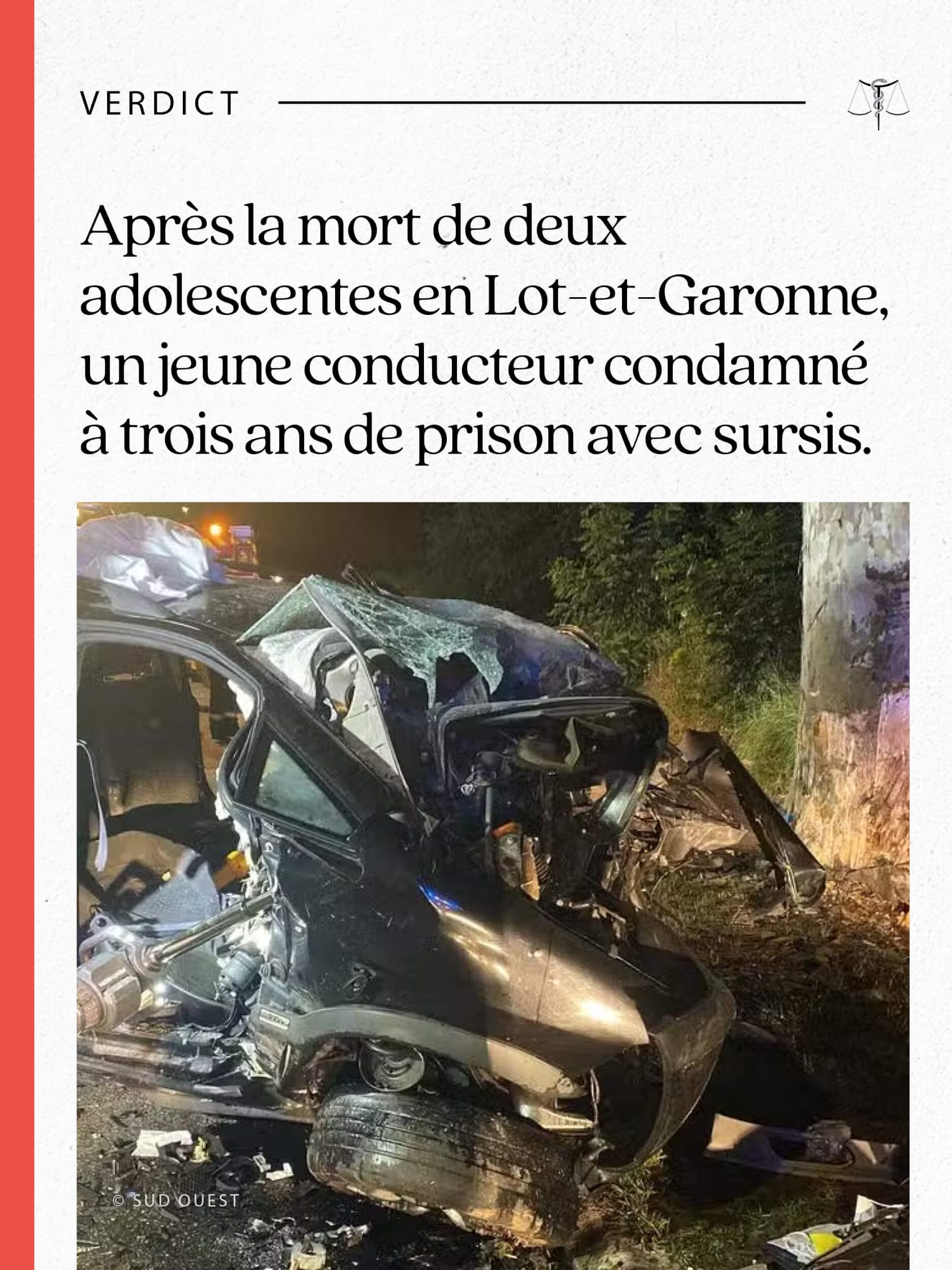 Verdict : après la mort de deux adolescentes en Lot-et-Garonne, un jeune conducteur condamné à trois ans de prison avec sursis - Avocats Coubris & Associés