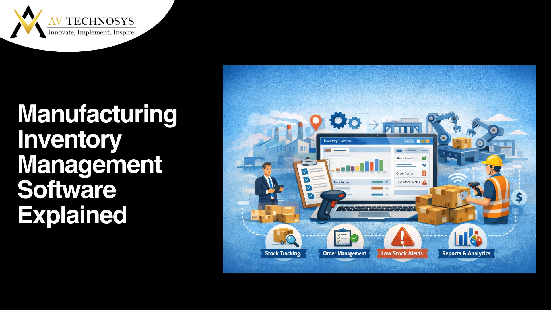 Manufacturing Inventory Management Software Explained