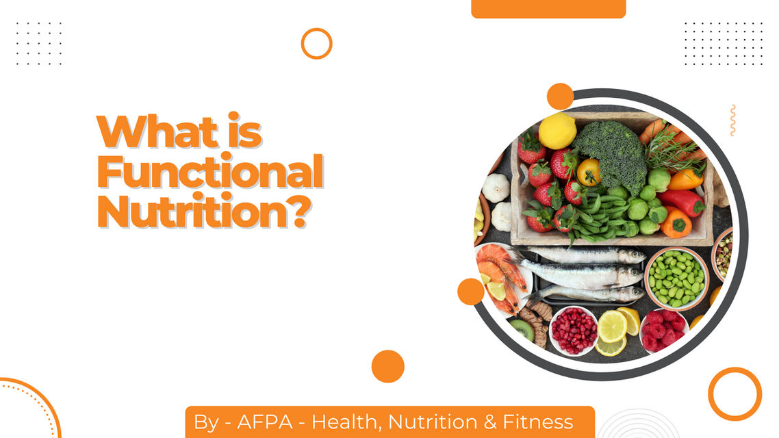 What is Functional Nutrition?