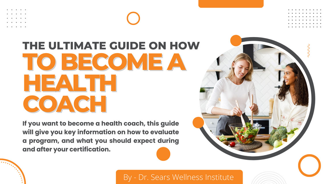 The Ultimate Guide On How To Become a Health Coach