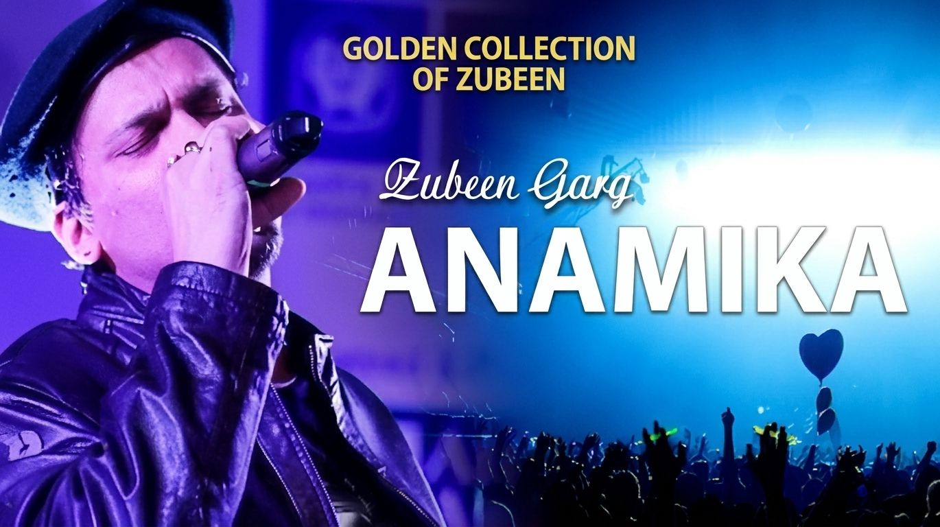 Zubeen Garg Anamika