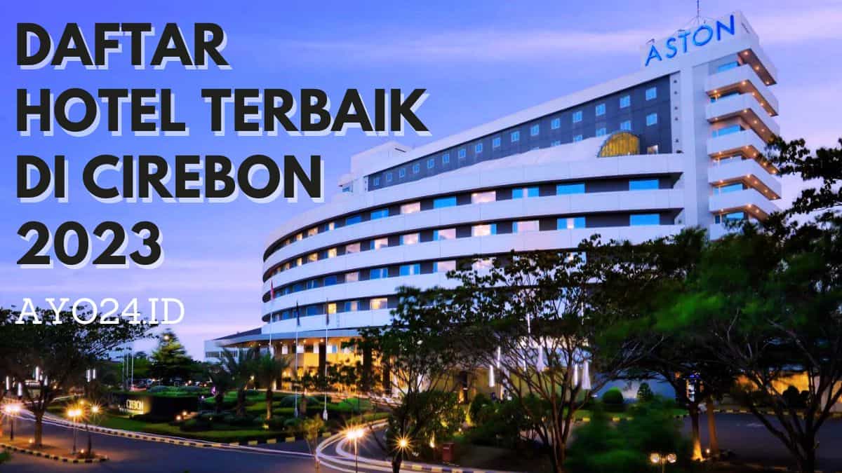 Hotel Terbaik di Cirebon