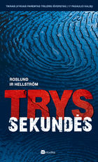 Juodasis Stokholmas: Trys sekundės. Trileris