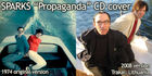 Originalios ir lietuviškos versijos "Sparks" albumo "Propaganda" viršeliai. Visos nuotraukos - RELAX live!