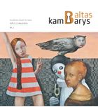 Pasirodė antrasis žurnalo BALTAS KAMBARYS numeris