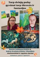 Gyvūnų pasaulis: tarp fantazijos ir realybės