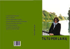 Knygos apie Silviją Peleckienę TILTU PER LAIKĄ viršelis
