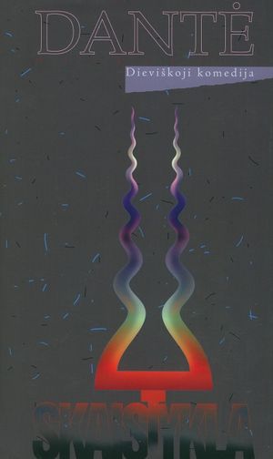 DANTĖS KOPĖČIOS: DIEVIŠKOJI KOMEDIJA. Naujas antros „Dieviškosios komedijos“ dalies, „Skaistyklos“, vertimas