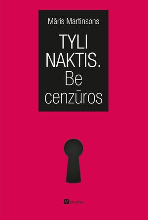 Tyliosios nakties erotizmas