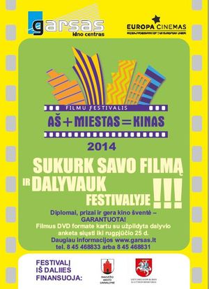 Jubiliejinis dešimtasis respublikinis trumpametražių filmų festivalis „AŠ+MIESTAS=KINAS 2014” kviečia kurti