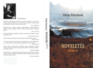 Silvijos Peleckienės NOVELETĖS