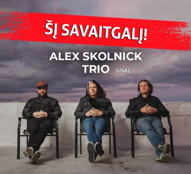 ALEX SKOLNICK TRIO – kontrastų kupinos džiazo muzikos premjera Lietuvoje šį savaitgalį
