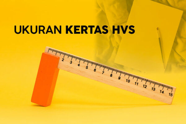 Ukuran Kertas HVS dalam CM dan Ukuran Kertas Lainnya - Azagi Print