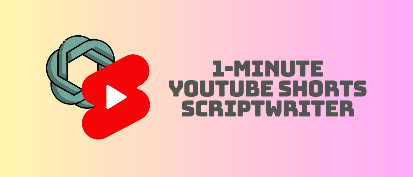 1-minute YouTube Shorts Scriptwriter | Snack Prompt