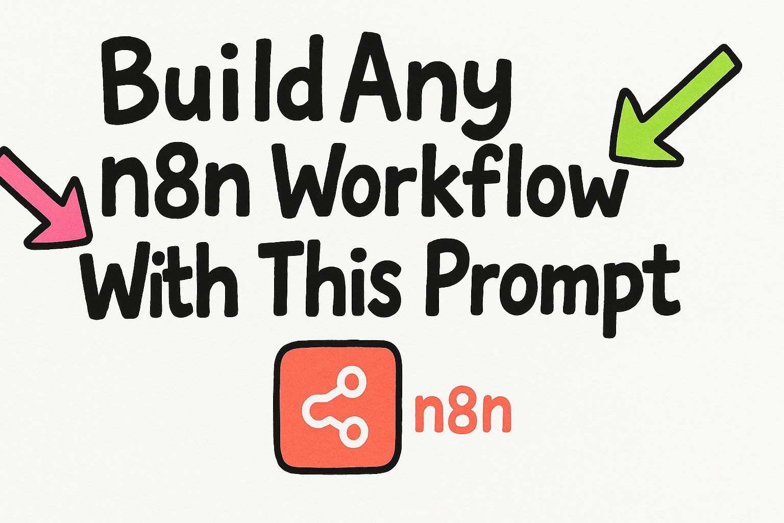 Build Any n8n Workflow With This Prompt | Snack Prompt