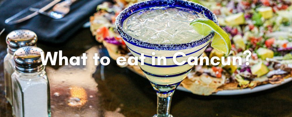 what to eat in cancun