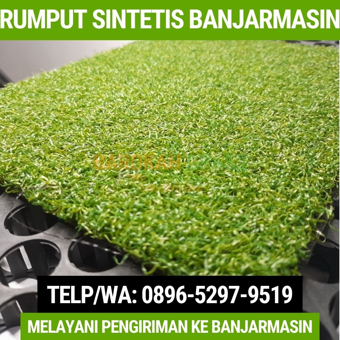0896-5297-9519 (Bu Diana), Distributor Rumput Sintetis Bisa Kirim Banjarmasin Tabalong