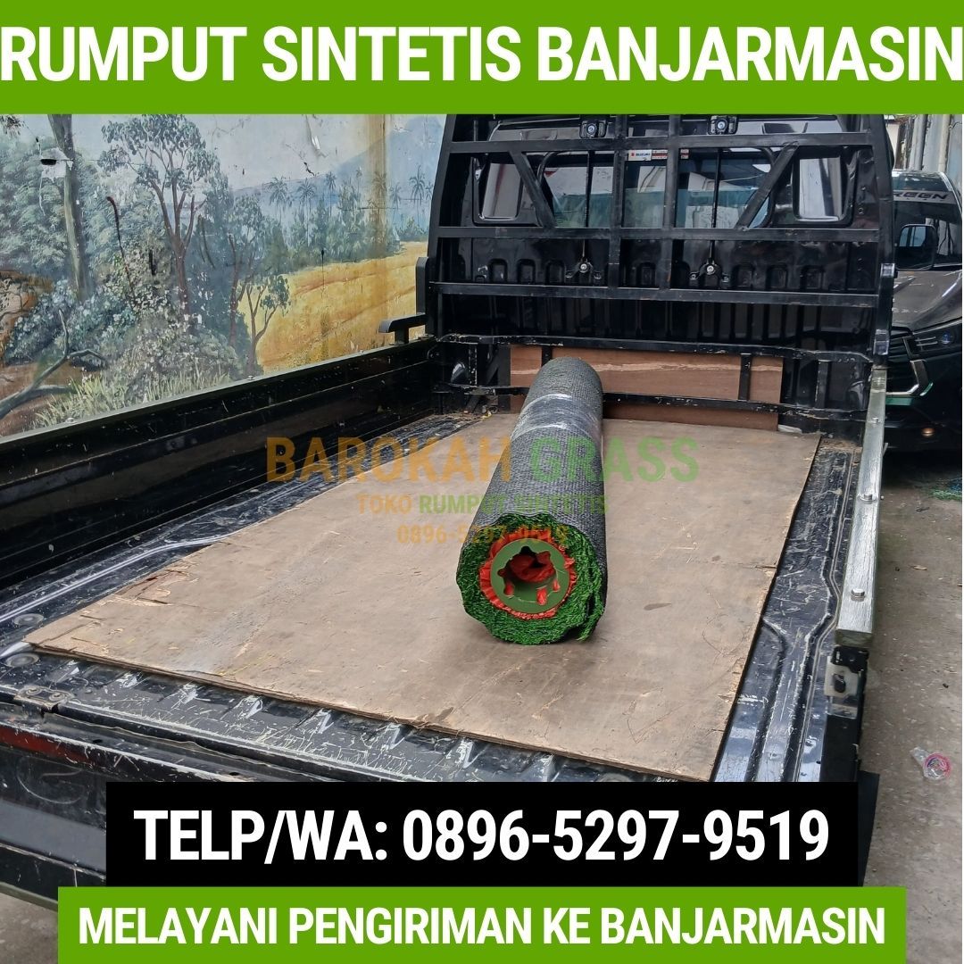 0896-5297-9519 (Bu Diana), Agen Rumput Sintetis Bisa Kirim Banjarmasin Tapin