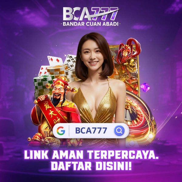 Official Indonesia: BCA777 – Platform Terbaru dengan Anti Lag System & Keamanan Terpercaya #1