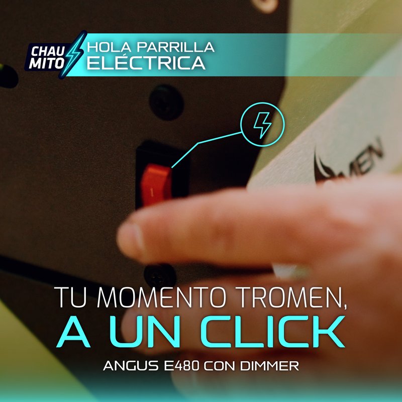 ¡Chau Mito, Hola Parrilla Eléctrica!