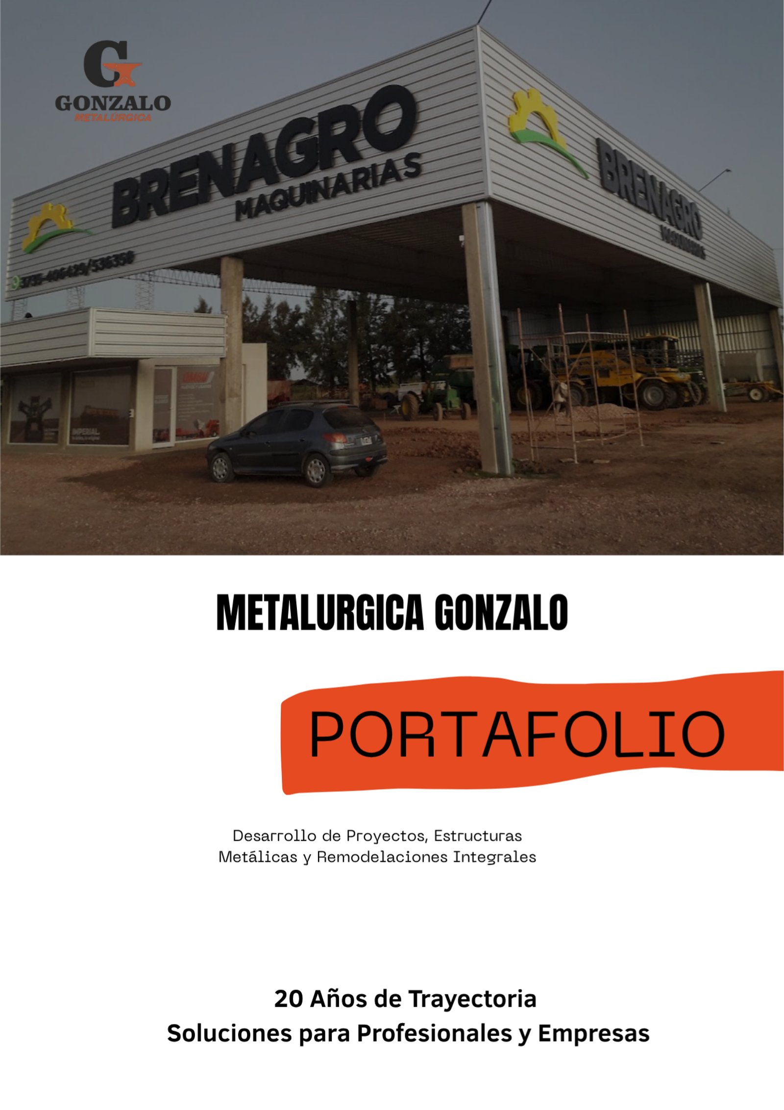 Fachada de empresa de maquinaria agrícola Brenagro — proyecto Portfolio, por Metalúrgica Gonzalo, en Dr. Silvestre Remonda 183