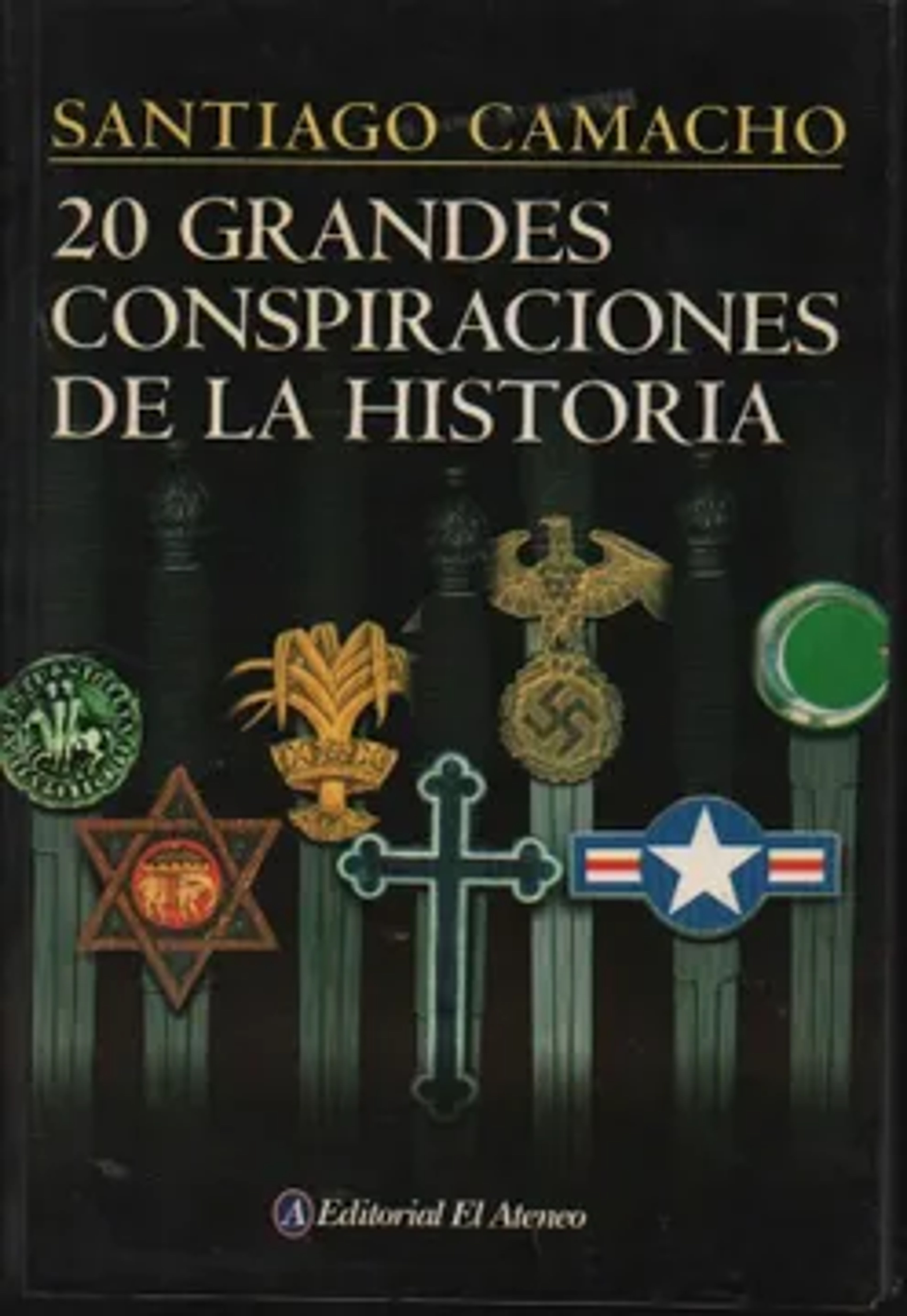 20 GRANDES CONSPIRACIONES DE LA HISTORIA
