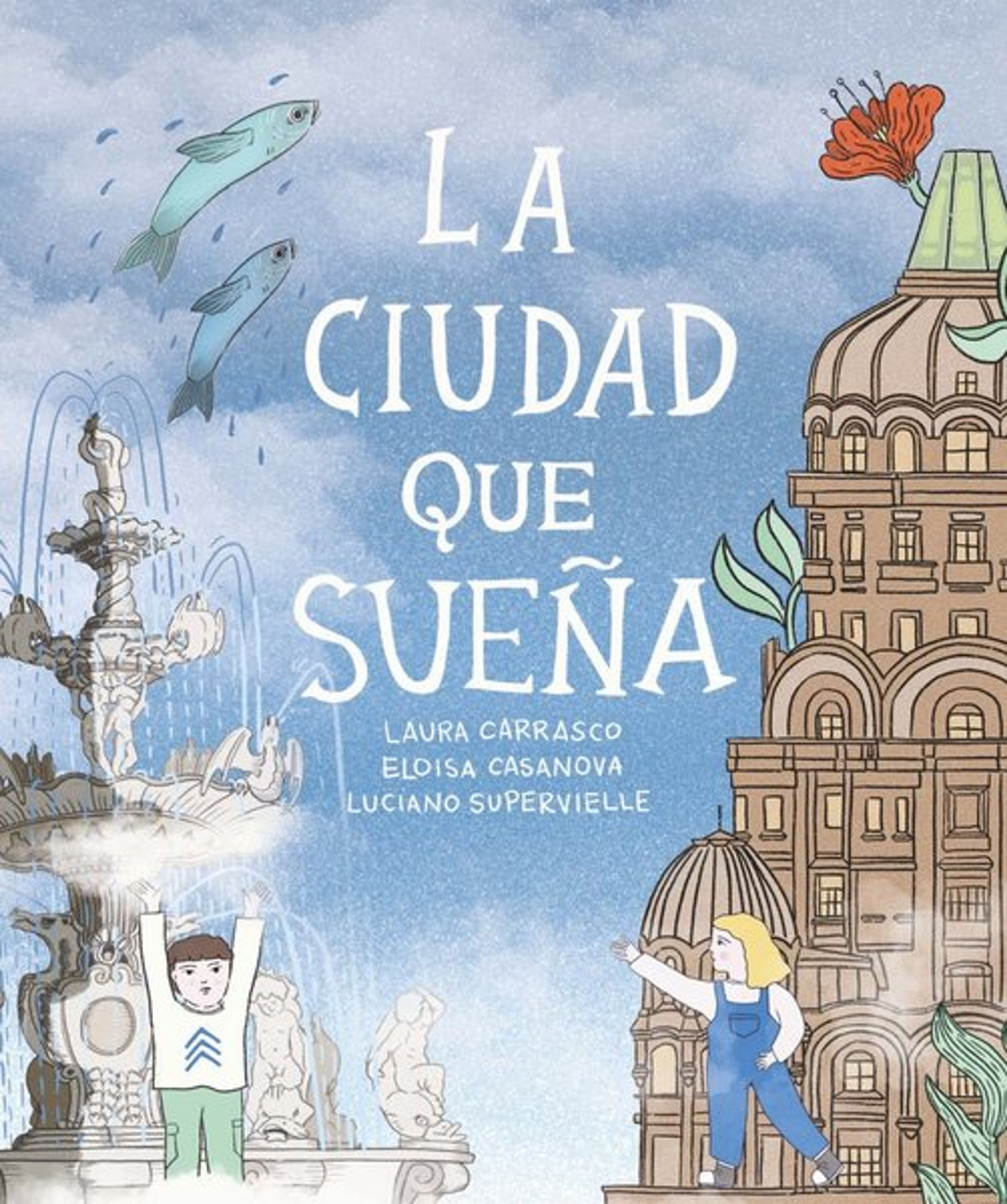 La ciudad que sueña