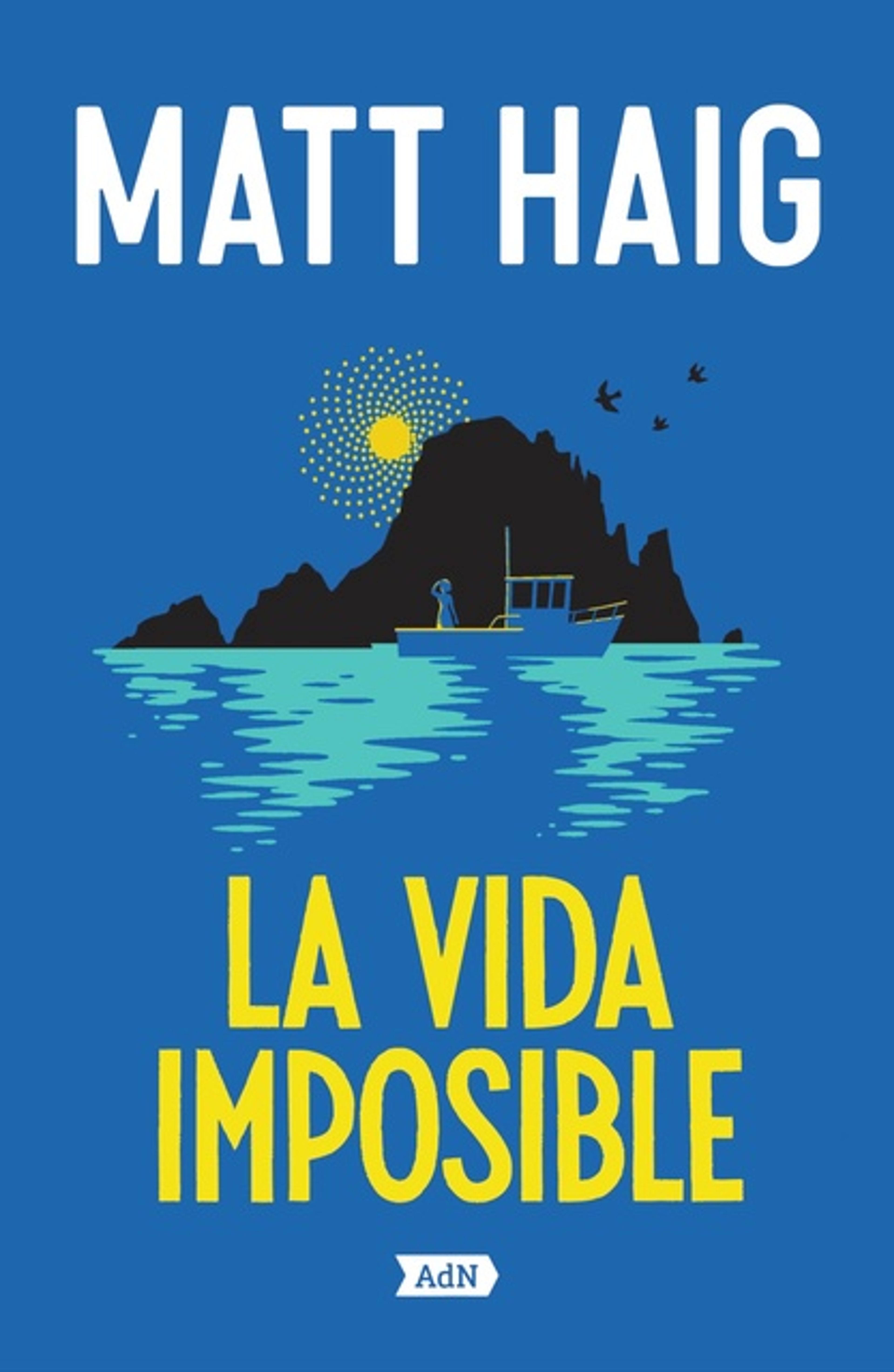 La vida imposible (tapa dura)