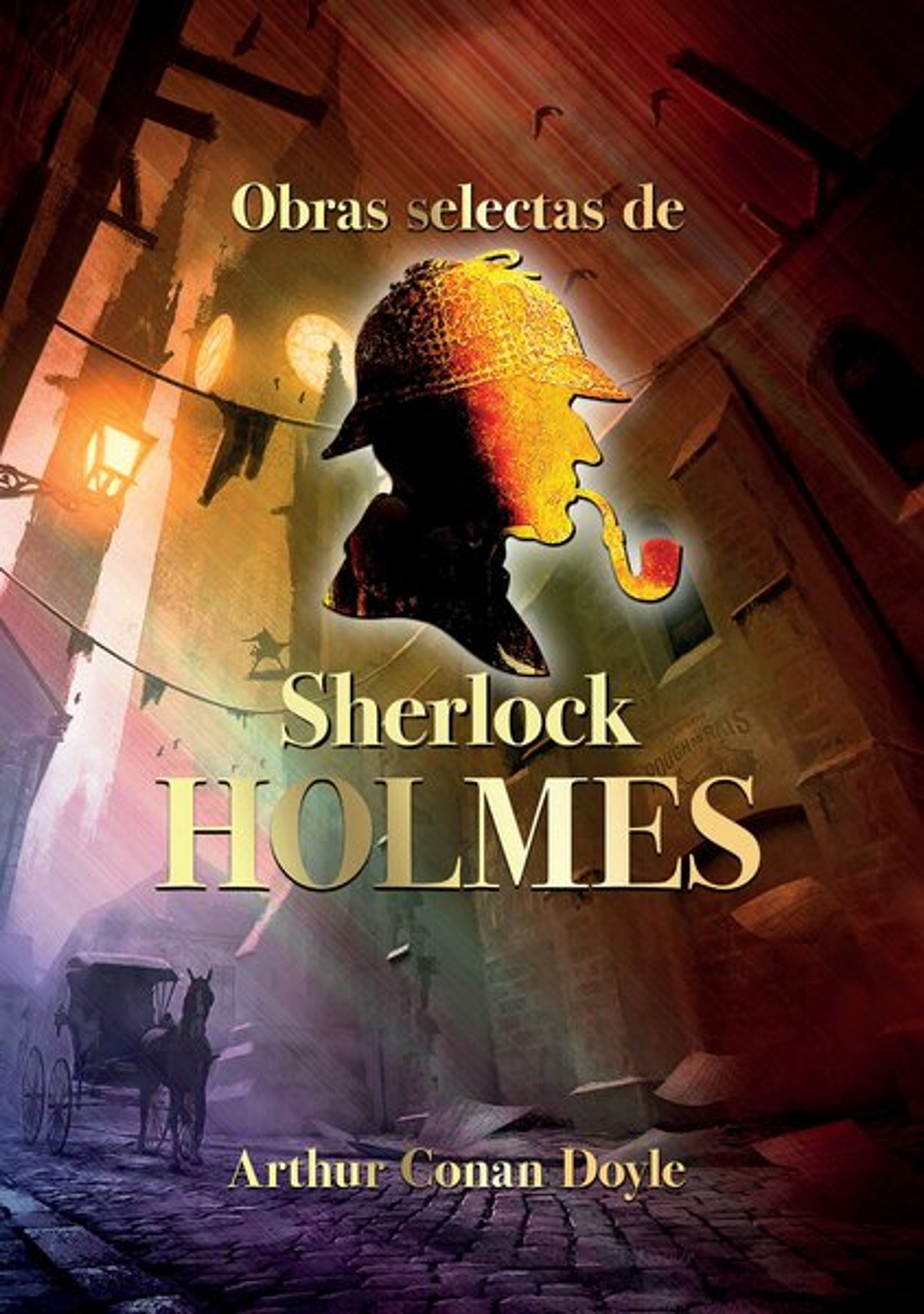 OBRAS SELECTAS DE SHERLOCK HOLMES