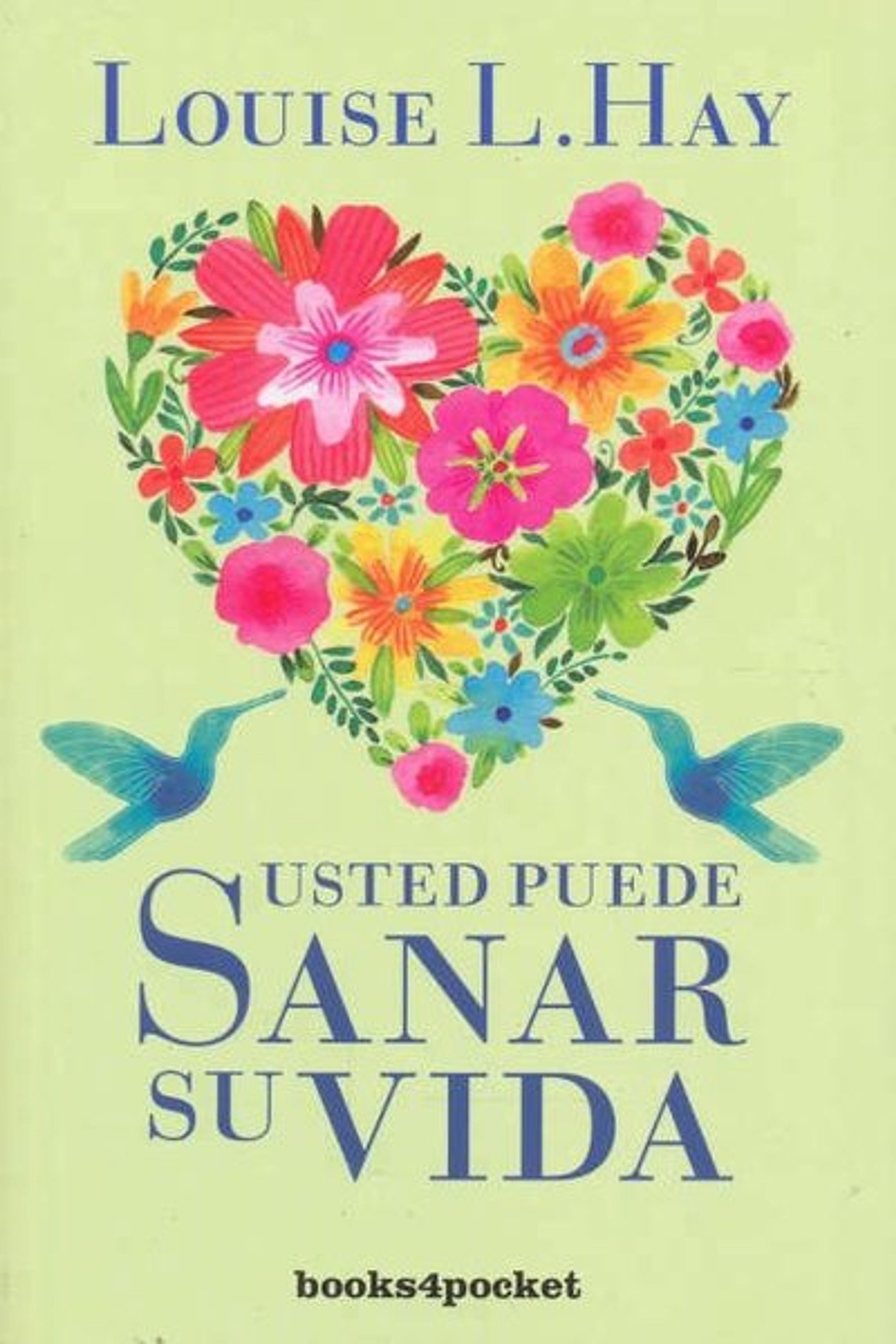 USTED PUEDE SANAR SU VIDA