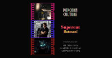 Popcorn Culture - Supercut: Batman!