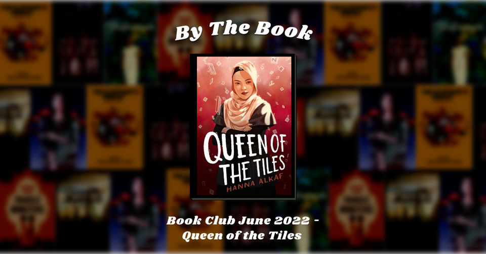 By the Book: Book Club June 2022 - Queen of the Tiles 