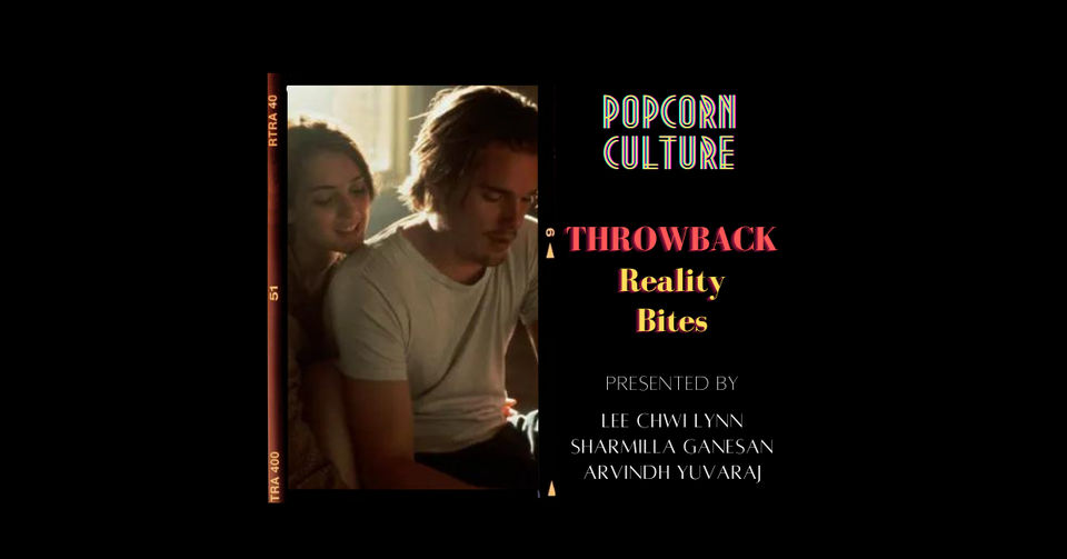  Popcorn Culture - Throwback: Reality Bites 