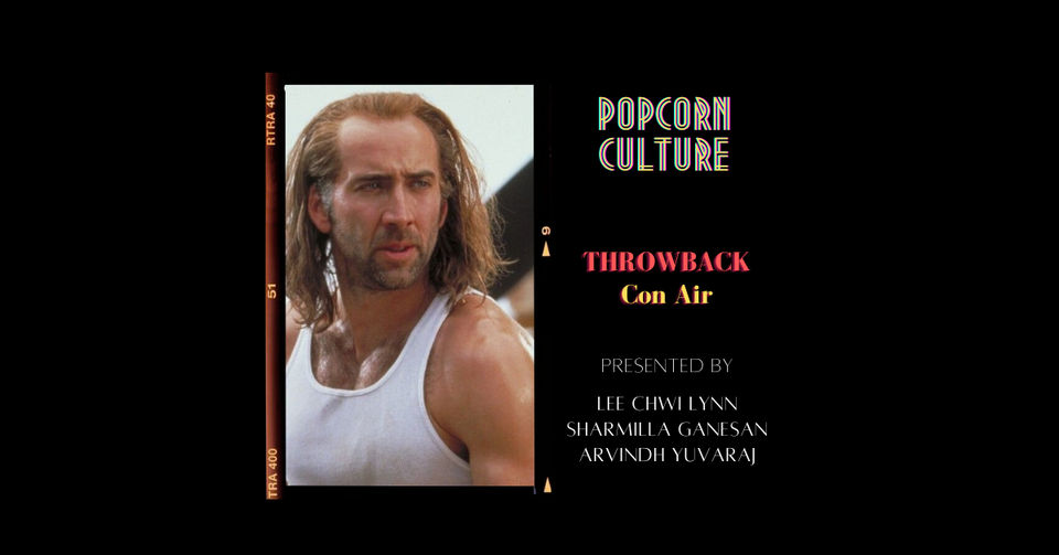 Popcorn Culture - Throwback: Con Air