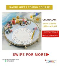 Rakhi Gifts Combo Class With Kit (Online Class)