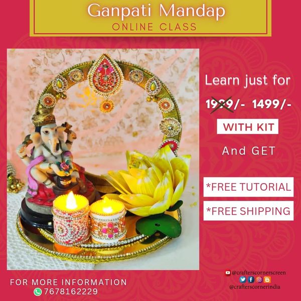 Ganpati Mandap Class With Kit (Online Class)