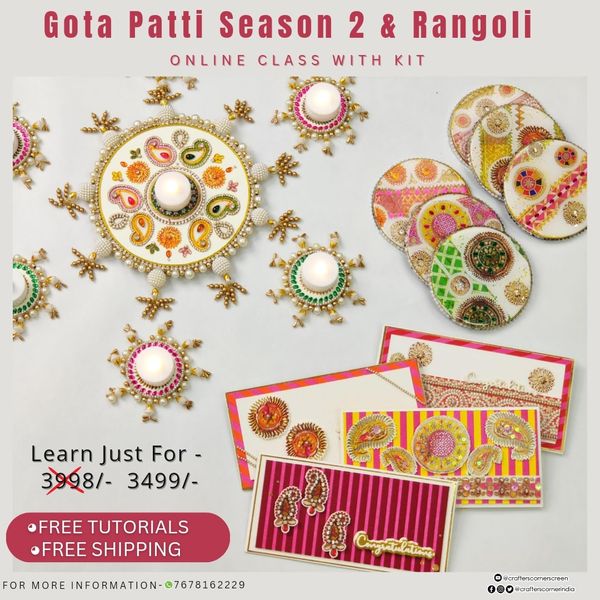 Gota Patti Season 2 & Rangoli Combo Class With Kit